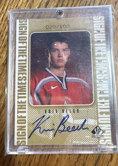 1998-99 SP Authentic - Sign of the Times Kris Beech #KB Gold 20/100 (AU, RC)