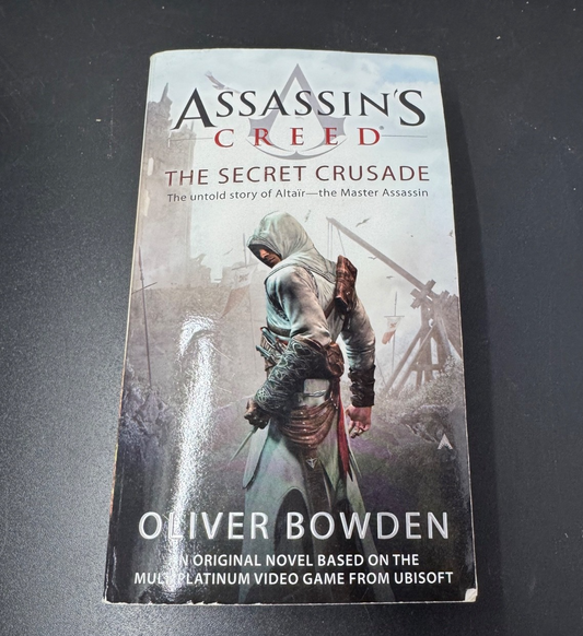 Assassin's Creed Ser.: Assassin's Creed: the Secret Crusade by Oliver Bowden...