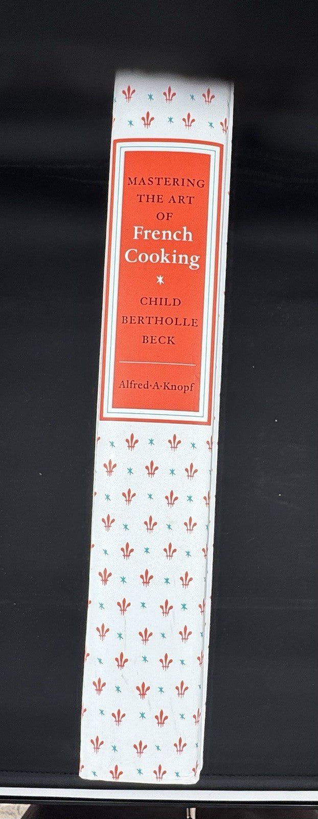 Mastering the Art of French Cooking: Volume 1 Julia Child 2009 Hardcover